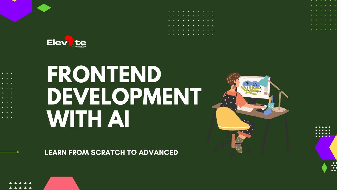 ELEVATE: Frontend Development with AI